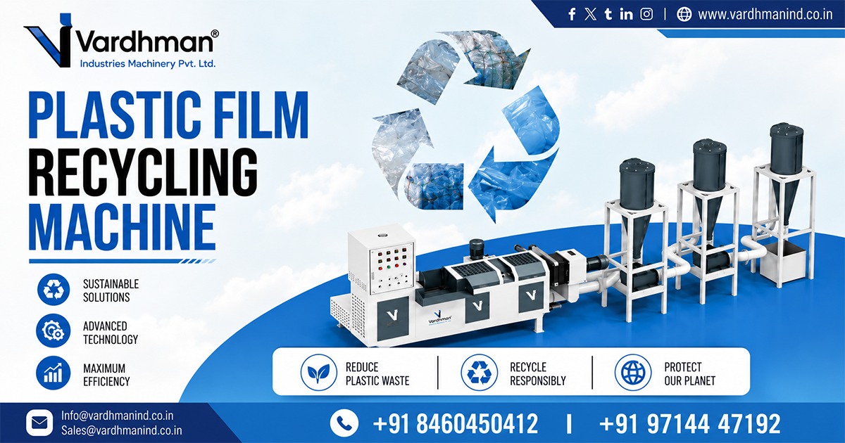 Advanced Plastic Film Recycling Machine in Visakhapatnam